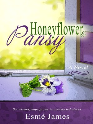 cover image of Honeyflower and Pansy